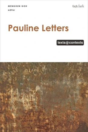 Pauline Letters: Texts @ Contexts