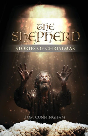 The Shepherd : Stories of Christmas