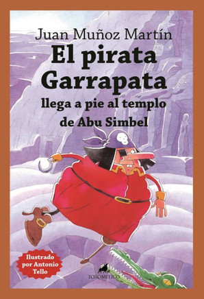 El Pirata Garrapata Llega a Pie Al Templo de Abu Simbel