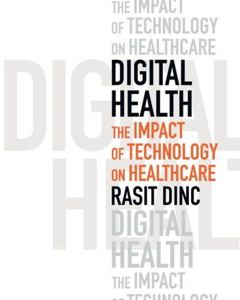 DIGITAL HEALTH : The Impact of Technology on Healthcare