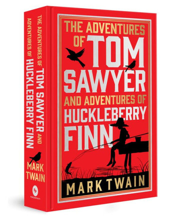 The Adventures of Tom Sawyer & Adventures of Huckleberry Finn : Deluxe Hardbound Edition