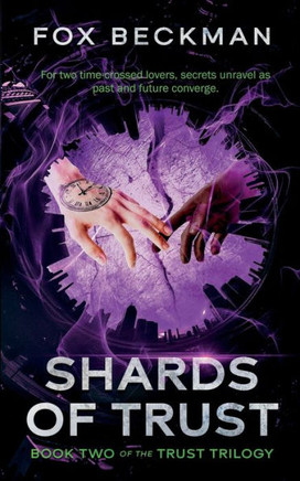 Shards of Trust Shards of Trust