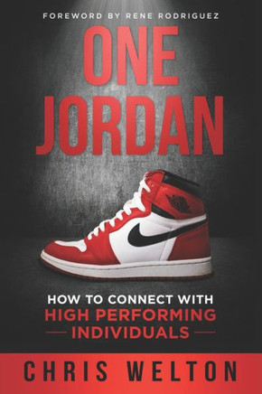 One Jordan : How to Connect With High Performing Individuals