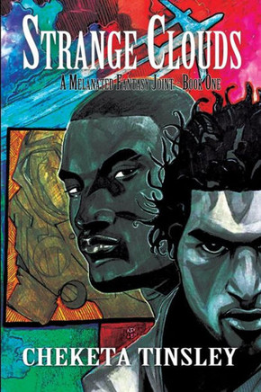 Strange Clouds, A Melanated Fantasy Joint (The Strange Clouds Series)