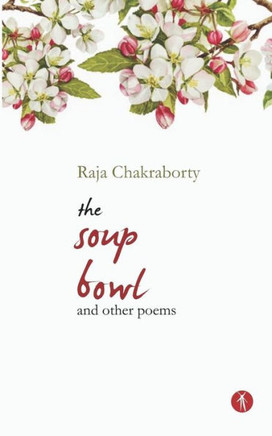 The Soup Bowl and Other Poems