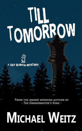 Till Tomorrow (A Ray Gordon Mystery)