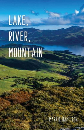 Lake, River, Mountain