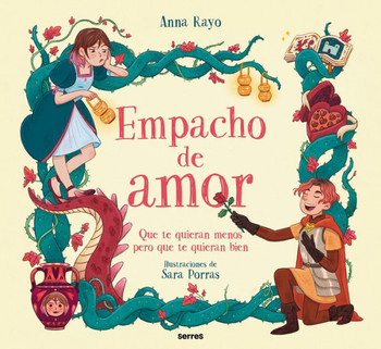 Empacho de Amor: Que Te Quieran Menos, Pero Que Te Quieran Bien