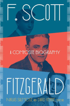 F. Scott Fitzgerald : A Composite Biography