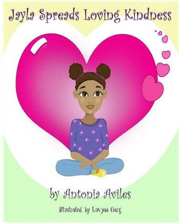 Jayla Spreads Loving Kindness