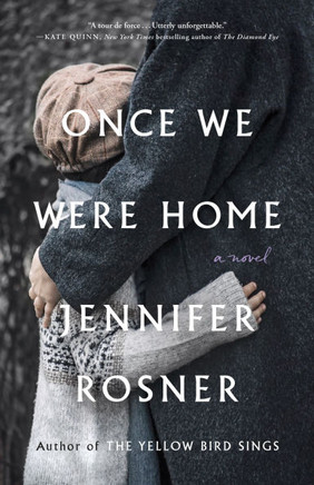 Once We Were Home : A Novel