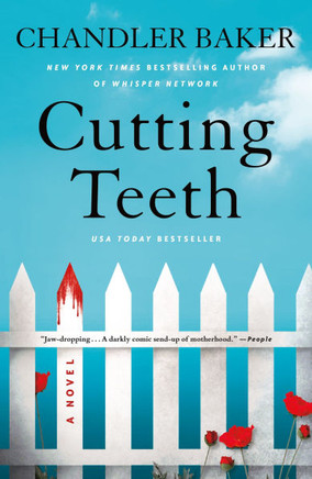 Cutting Teeth : A Novel