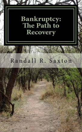 Bankruptcy: The Path To Recovery