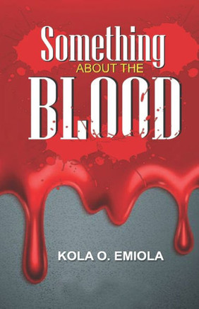 Something About The Blood