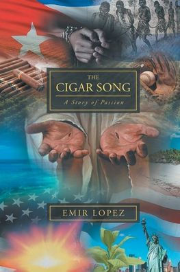 The Cigar Song : A Story of Passion