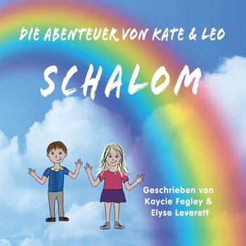 Die Abenteuer Von Kate & Leo Schalom Die Abenteuer Von Kate & Leo Schalom