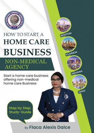 How to Start a Home Care Business : Non-Medical Agency