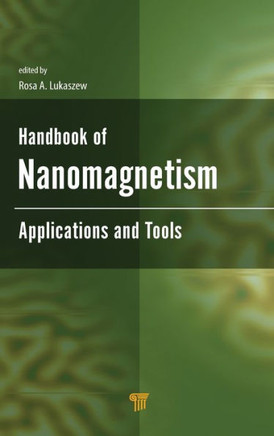 Handbook of Nanomagnetism : Applications and Tools