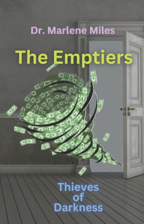The Emptiers : Thieves of Darkness