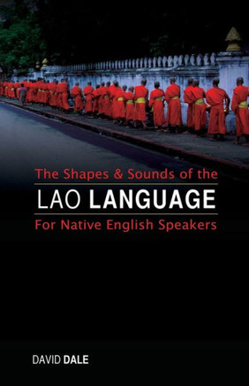 Shapes and Sounds of the Lao Language