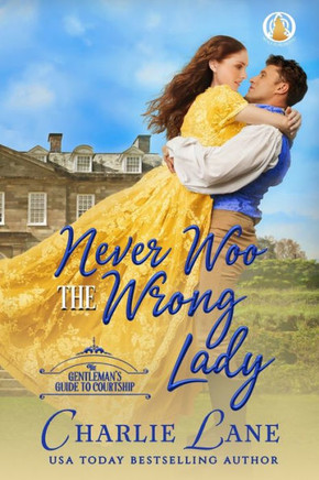 Never Woo the Wrong Lady