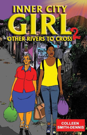 Inner City Girl 2 : Other Rivers to Cross