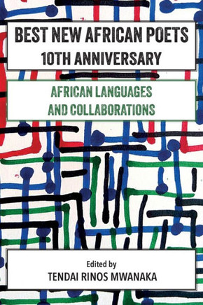 Best New African Poets 10th Anniversary : African Languages and Collaborations
