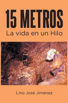 15 Metros : La vida en un Hilo