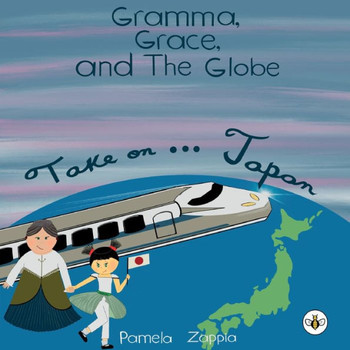Gramma Grace and the Globe Take On... Japan