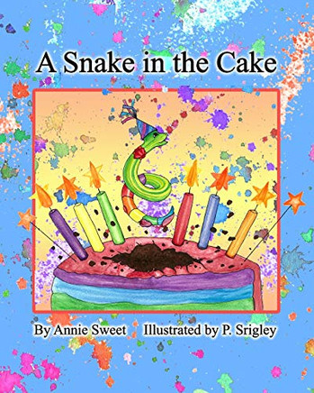 A Snake in the Cake (Wiggles the Snake)