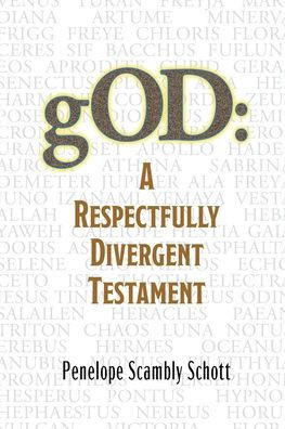 GOD : A Respectfully Divergent Testament