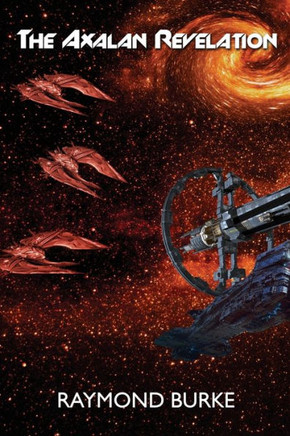 The Axalan Revelation (The Starguards - Of Humans, Heroes, And Demigods)