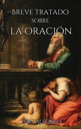 Breve tratado sobre la oración Breve tratado sobre la oración