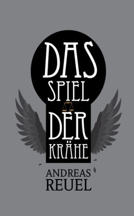 Das Spiel der Krähe : Die Rückkehr der Westfal-Chaoten 2
