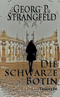 Die schwarze Botin