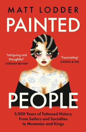 Painted People : Humanity in 21 Tattoos