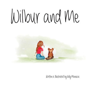 Wilbur And Me