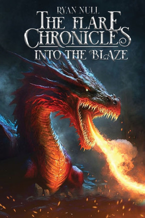 The Flare Chronicles : Into The Blaze