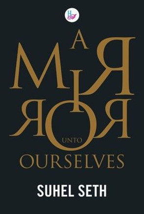 A Mirror Ourselves