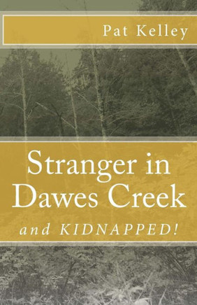 Stranger In Dawes Creek