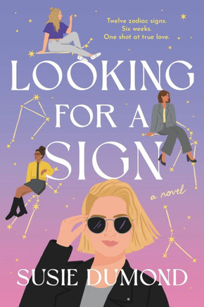 Looking for a Sign : A Novel