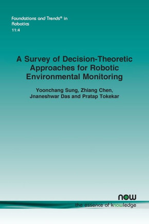 A Survey of Decision-Theoretic Approaches for Robotic Environmental Monitoring