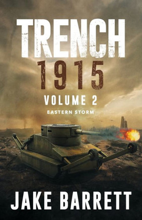 Trench 1915 : Eastern Storm