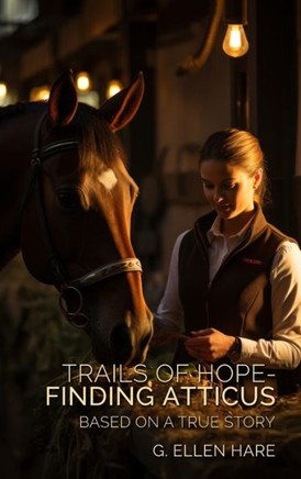 Trails of Hope - Finding Atticus