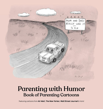 Parenting with Humor : Book of Parenting Cartoons