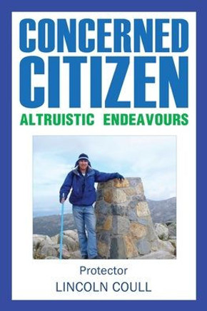 Concerned Citizen- Altruistic Endeavours