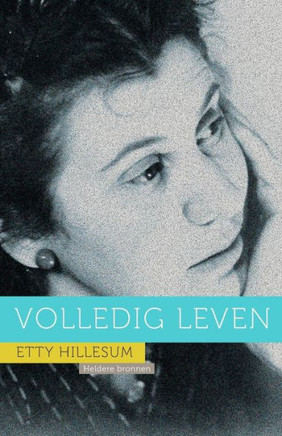 Etty Hillesum : Volledig Leven