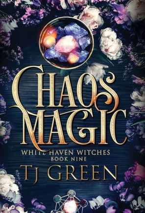 Chaos Magic : Paranormal Witch Mysteries
