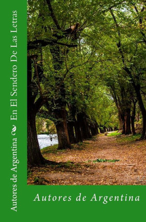 En El Sendero de Las Letras : Autores de Argentina