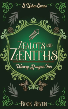 Zealots and Zeniths : A Cozy Fantasy Novel Zealots and Zeniths : A Cozy Fantasy Novel